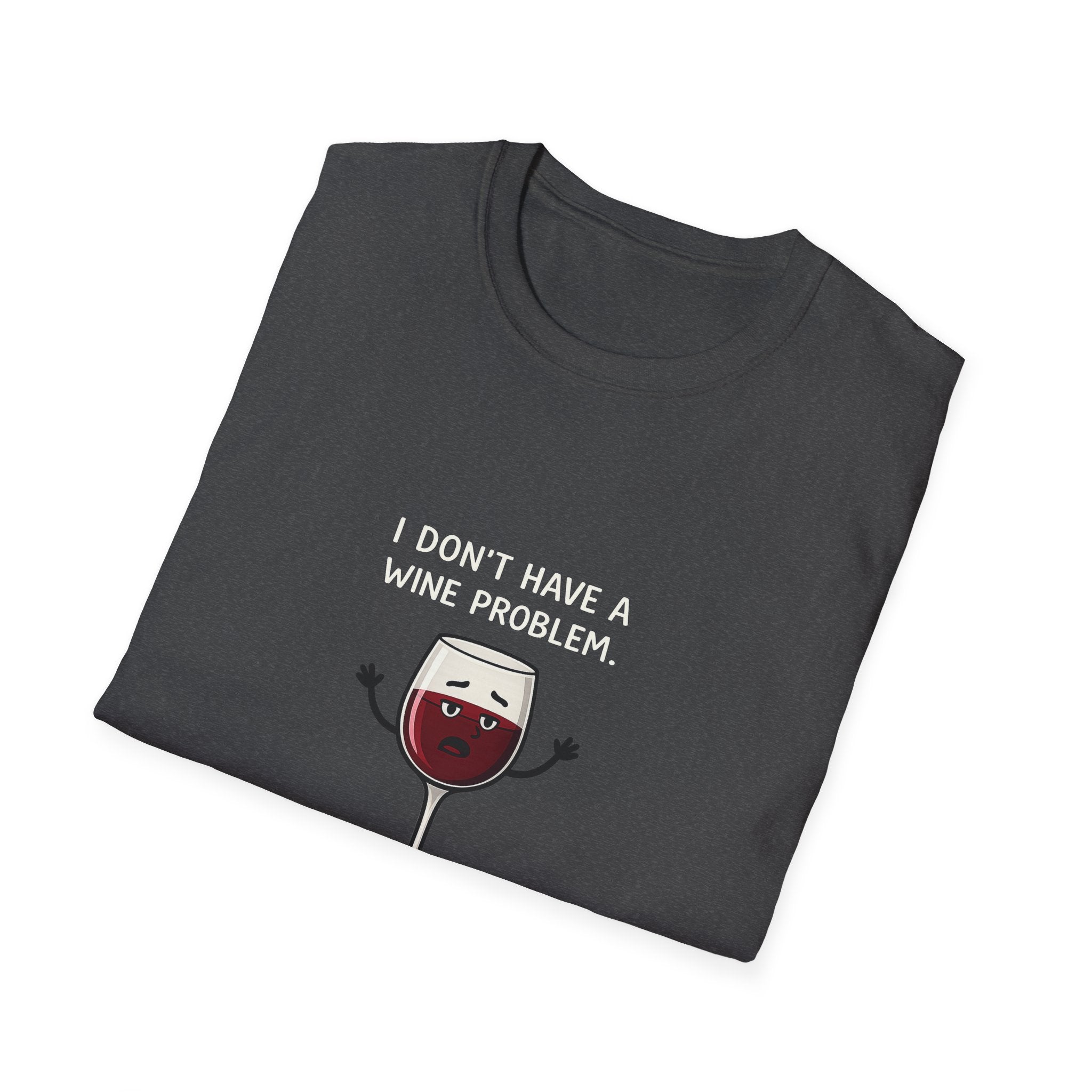 Wine Collection T-Shirt — Cute Cartoon Wine Glass "I Don't Have A Wine Problem" Tee